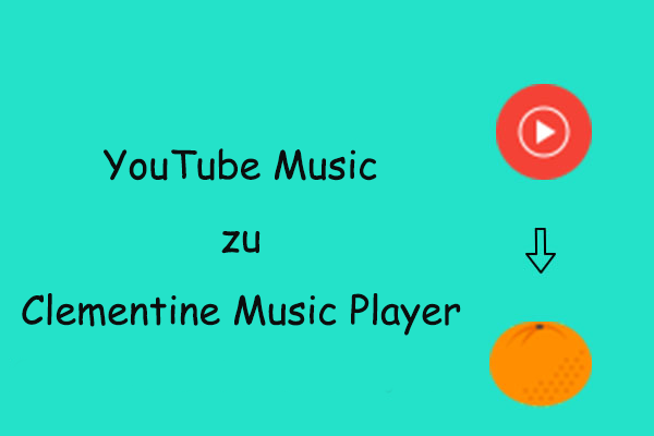 Wie man Songs von YouTube Music in Clementine Music Player importiert