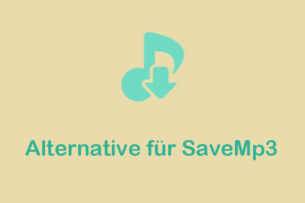 Was ist SaveMp3 und was sind die besten Alternativen für SaveMp3