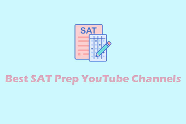 4 Best SAT Prep YouTube Channels and Ways to Watch Offline