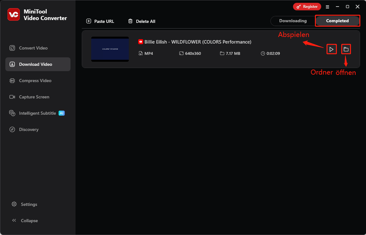 Klick auf Ordner öffnen zur Anzeige des Downloadpfads der Videodatei sowie Klick auf das Symbol Abspielen zur Vorschau des Videos in MiniTool Video Converter.