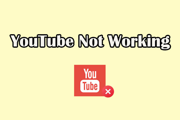How to Fix YouTube Not Working on PC/Phone/TV/Game Console