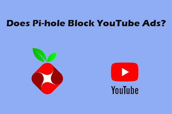 Does Pi-hole Block YouTube Ads? A Detailed Answer for You