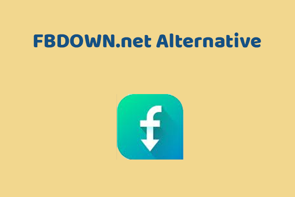 2 Robust & Easy-to-Use FBDOWN.net Alternatives Worth a Try