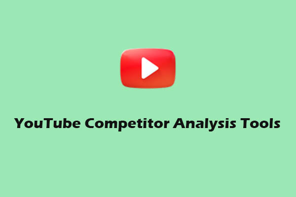 5 Must-Have YouTube Competitor Analysis Tools for SEO