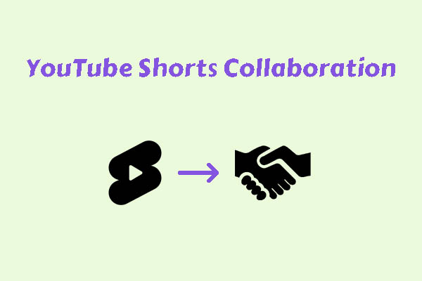 How to Use YouTube Shorts Collaboration to Grow Your Channel