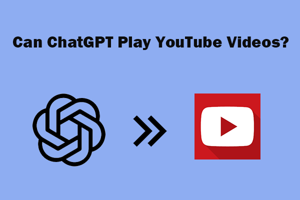 Can ChatGPT Play YouTube Videos?  Yes, Use the Latest Desktop App