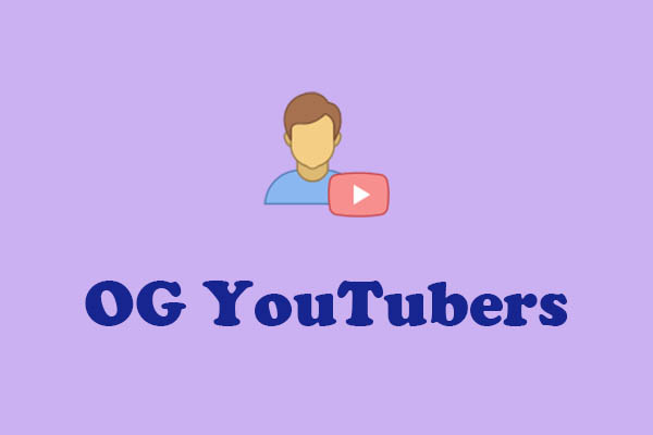 5 Popular OG YouTubers: Who Are They and Where Are They Now