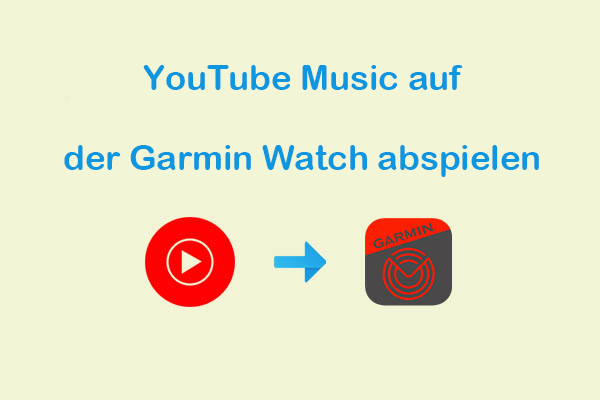 Erfahren Sie, wie Sie YouTube Music auf der Garmin Watch mit 2 Methoden abspielen