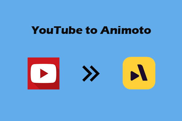 How to Add YouTube to Animoto Effortlessly – Detailed Steps