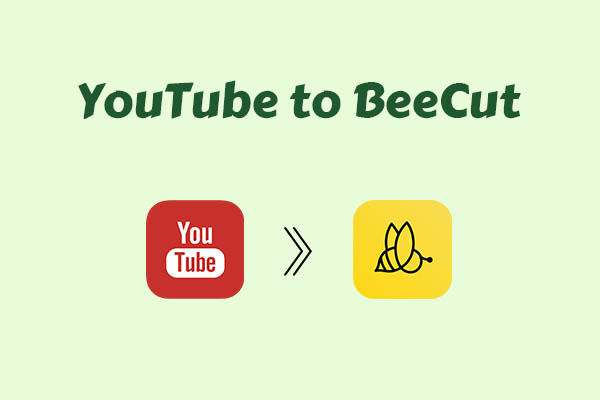 Detailed Steps to Add Videos from YouTube to BeeCut for Editing