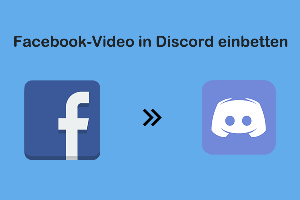 Wie bettet man ein Facebook-Video in Discord ein – 3 schnelle Methoden