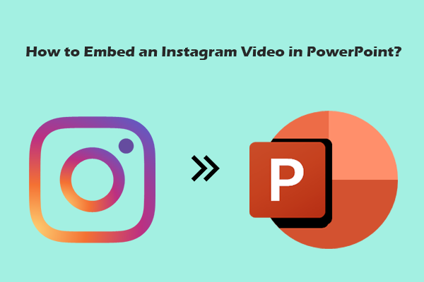 How to Embed an Instagram Video in PowerPoint – 3 Quick Ways