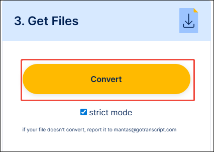 GoTranscriptで変換ボタンを押してファイルを取得する画面