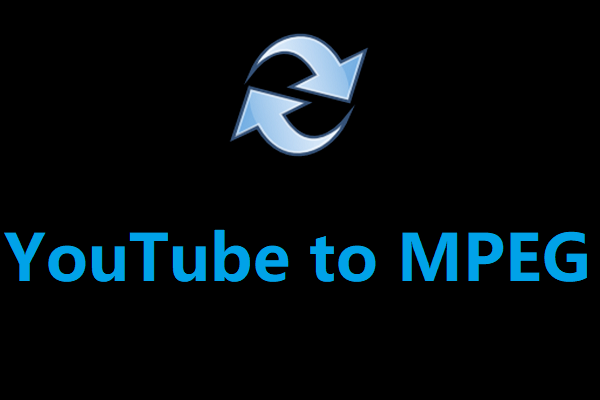 YouTube to MPEG: Quick Video Conversion in 2 Easy Steps