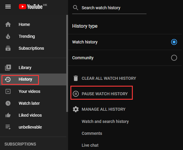 click History and then PAUSE WATCH HISTORY