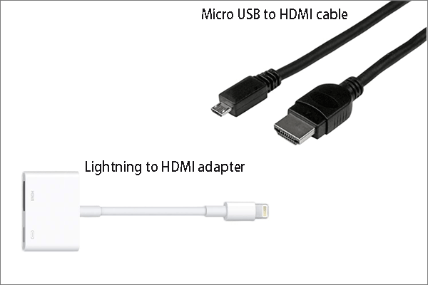 Lightning to HDMI adapter & micro USB to HDMI cable