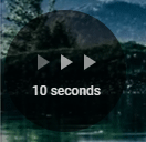 10 Sekunden vorspulen